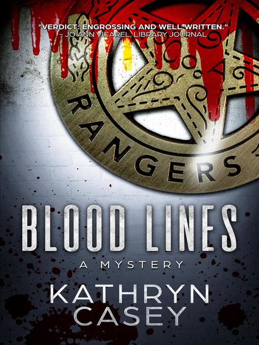 Title details for Blood Lines by Kathryn Casey - Available
